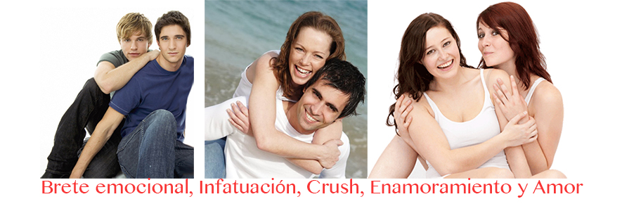 Brete emocional, Infatuación, Crush, Enamoramiento y&nbsp;Amor